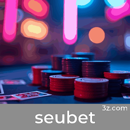 Seubet: Plataforma de Apostas Segura e Confiável